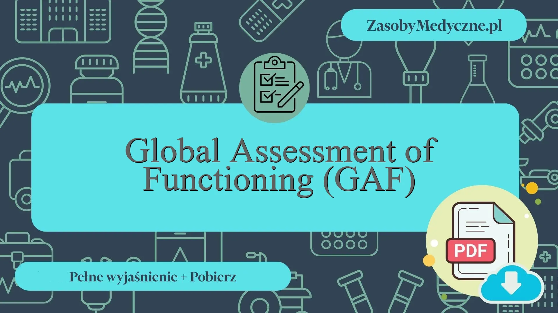 Global Assessment of Functioning (GAF) - Wyjaśnienie szczegółowe ...