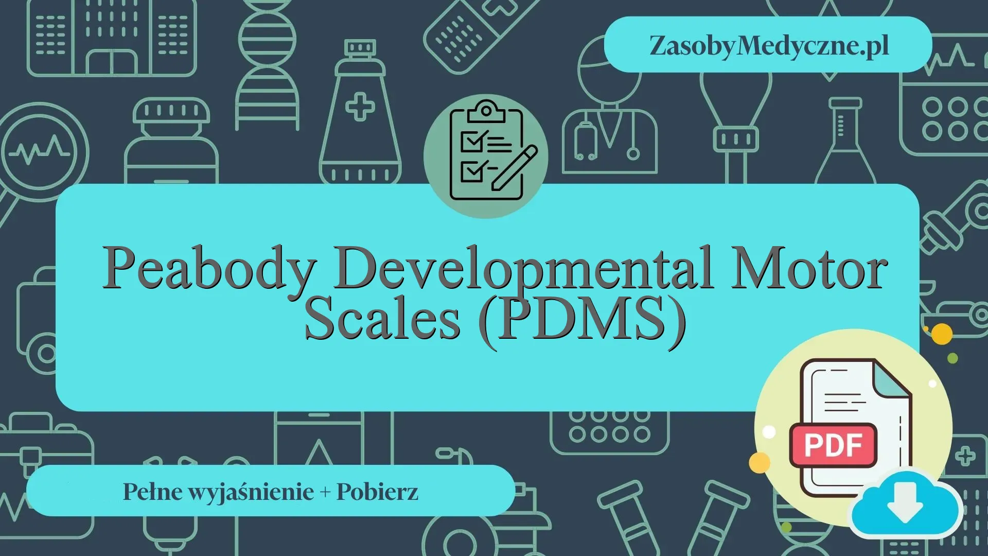 Peabody Developmental Motor Scales (PDMS) - Wyjaśnienie szczegółowe ...