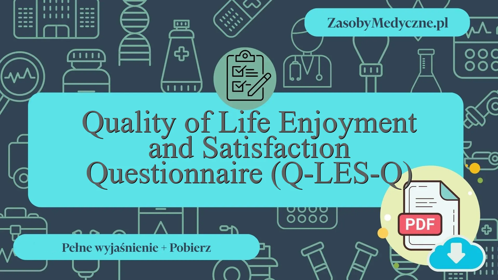 Quality of Life Enjoyment and Satisfaction Questionnaire (Q-LES-Q ...